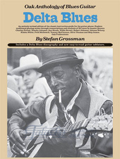 Delta Blues: Oak Anthology of Blues Guitar